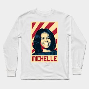 Michelle Obama Retro Propaganda Long Sleeve T-Shirt